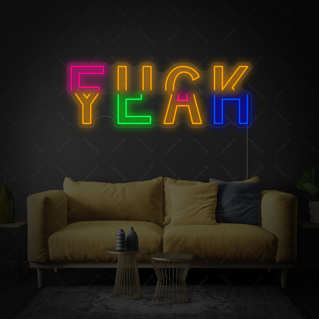 "Fuck Yeah" Insegna al neon