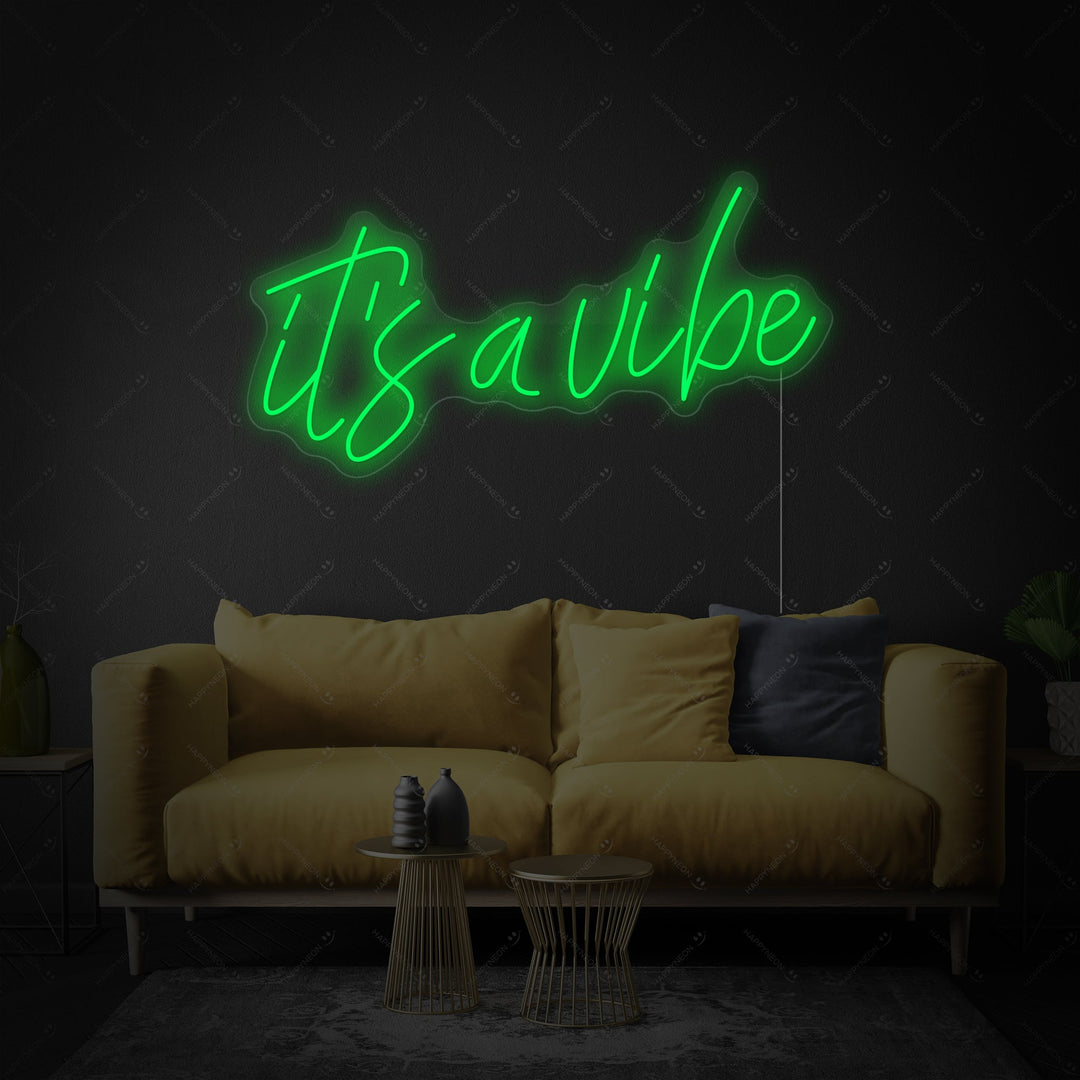 "It's a Vibe" Insegna al neon