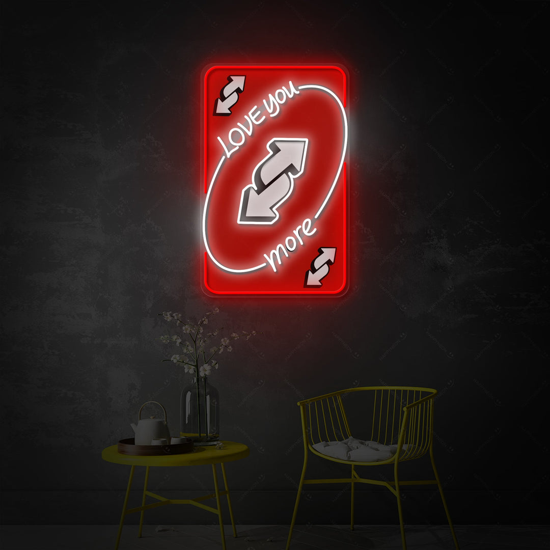 "UNO Love You More" Insegna al neon
