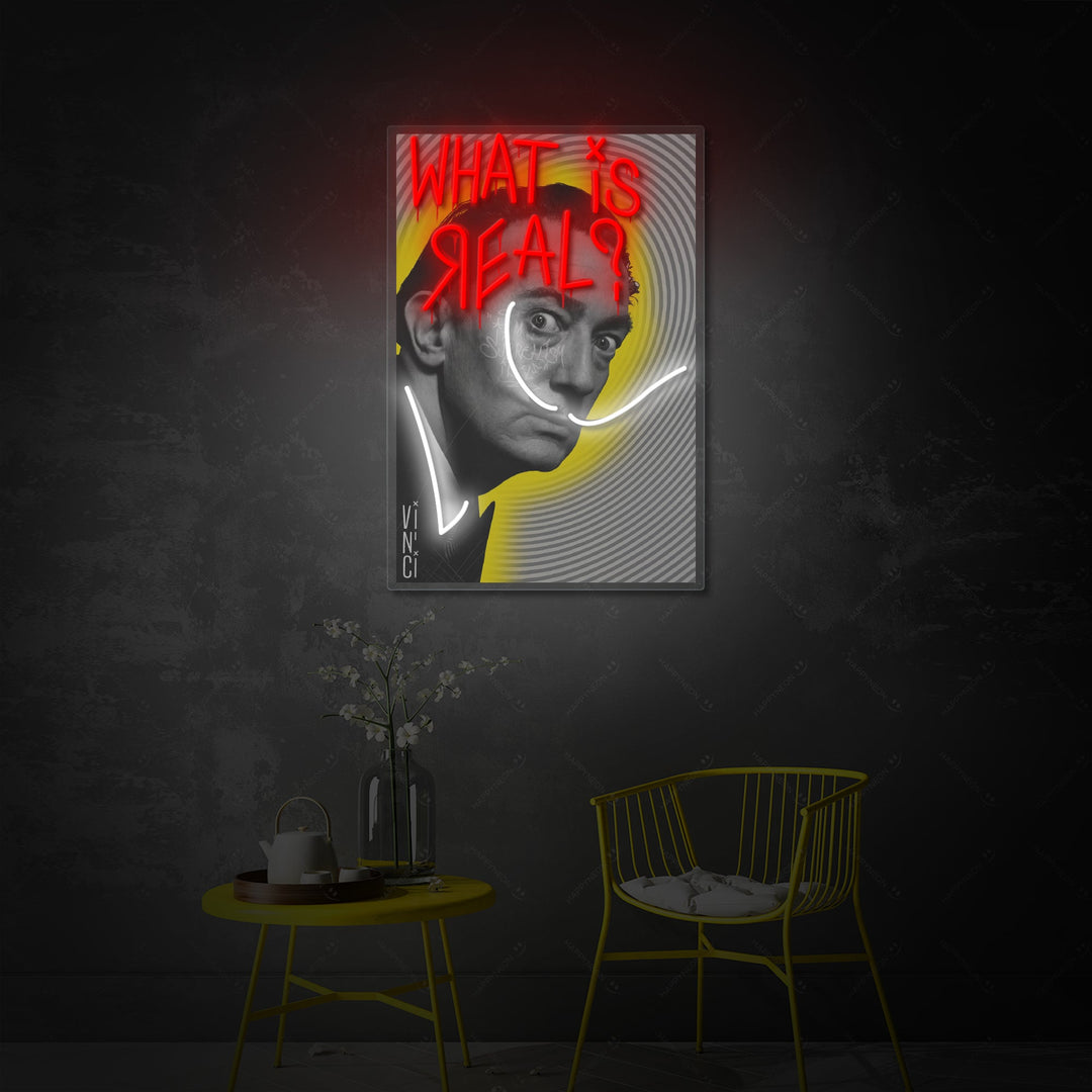 "What Is Real?" Insegna al neon