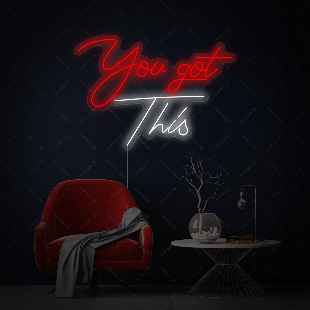 "You Got This" Insegna al neon