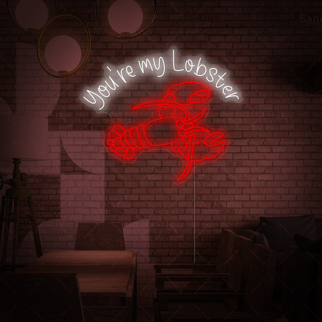 "You're My Lobster" Insegna al neon