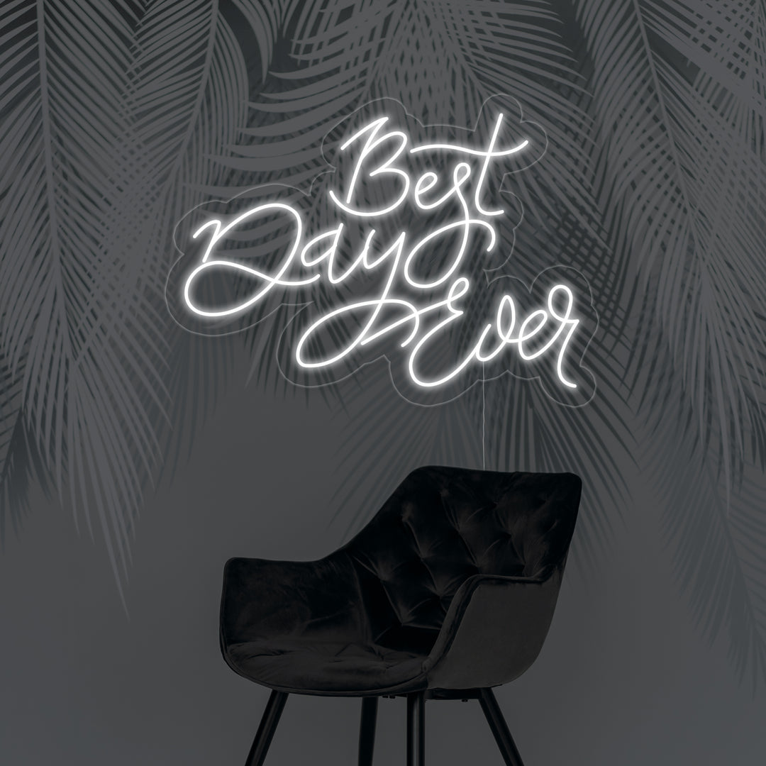 "Best Day Ever" Insegna al neon