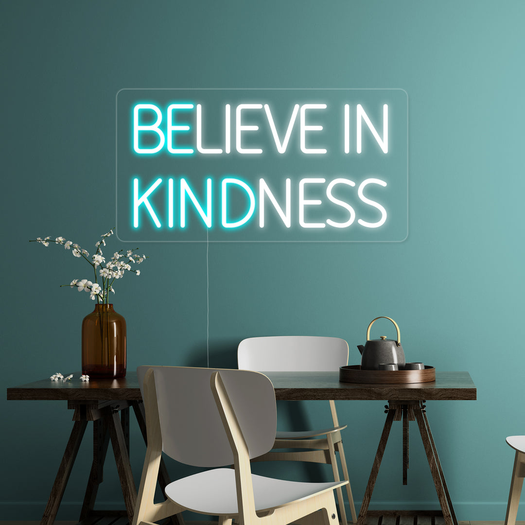 "DELIEVE IN KINDNESS" Insegna al neon