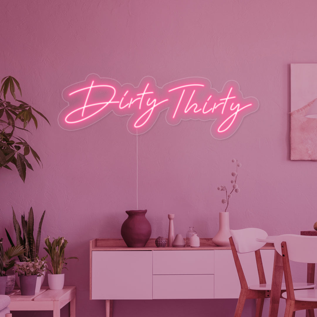 "Dirty Thirty" Insegna al neon