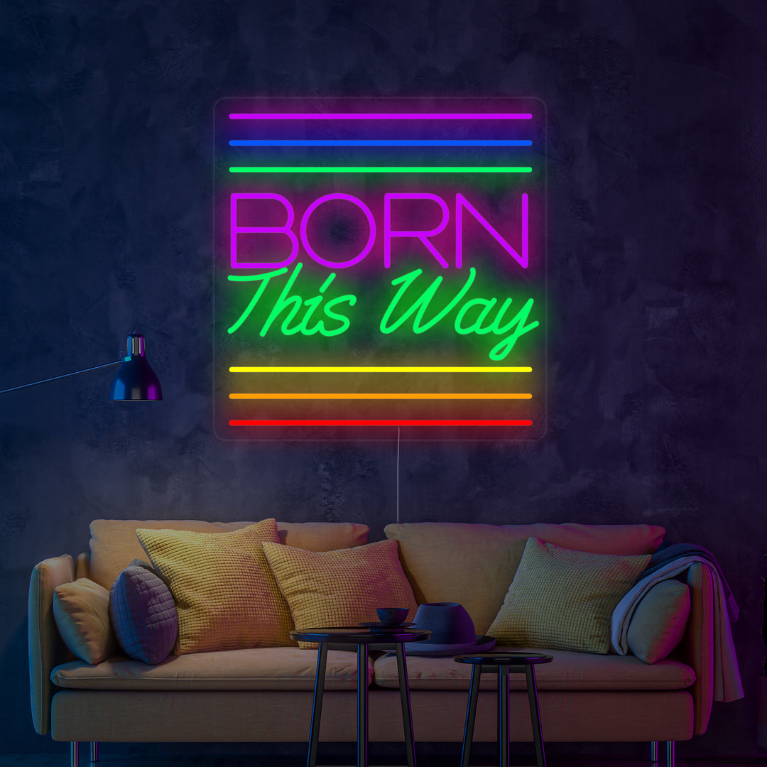 "Bandiera Arcobaleno Lgbt Pride Unica, Born This Way" Insegna al neon