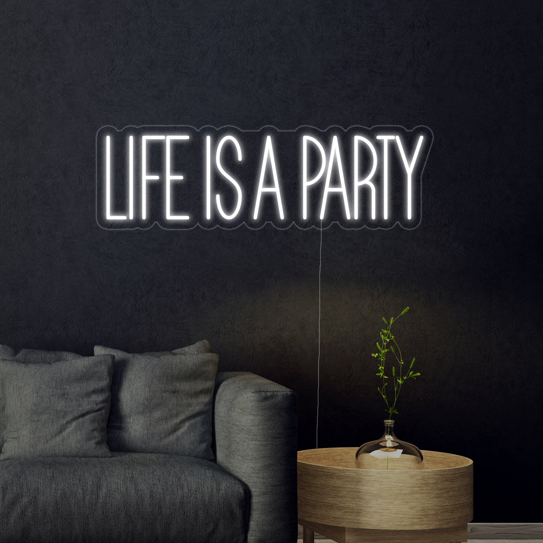 "Life is A Party" Insegna al neon