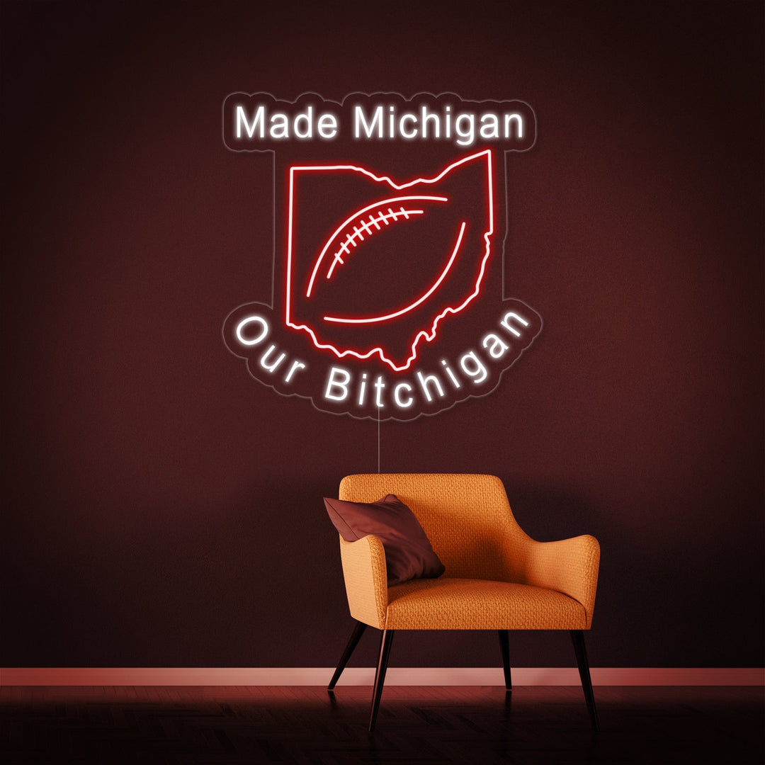 "Make Michigan Our Bichigan, Calcio" Insegna al neon