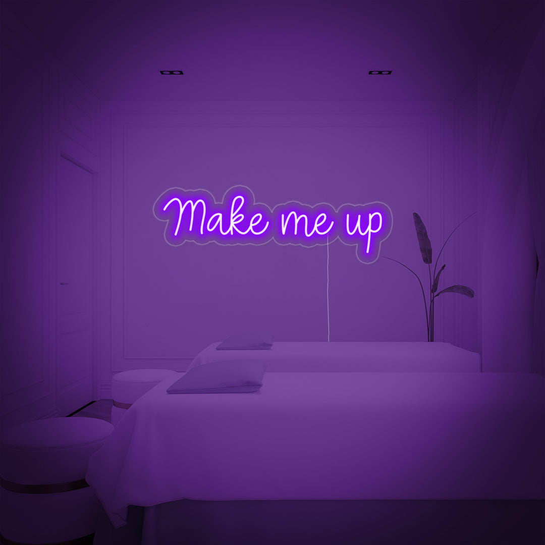 "Make Me Up" Insegna al neon