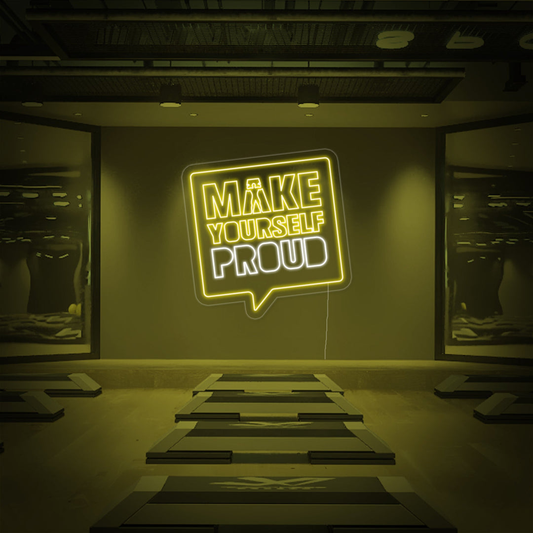 "Make Yourself Proud Palestra" Insegna al neon