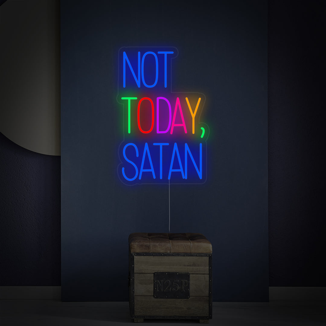 "Not Today Satan" Insegna al neon