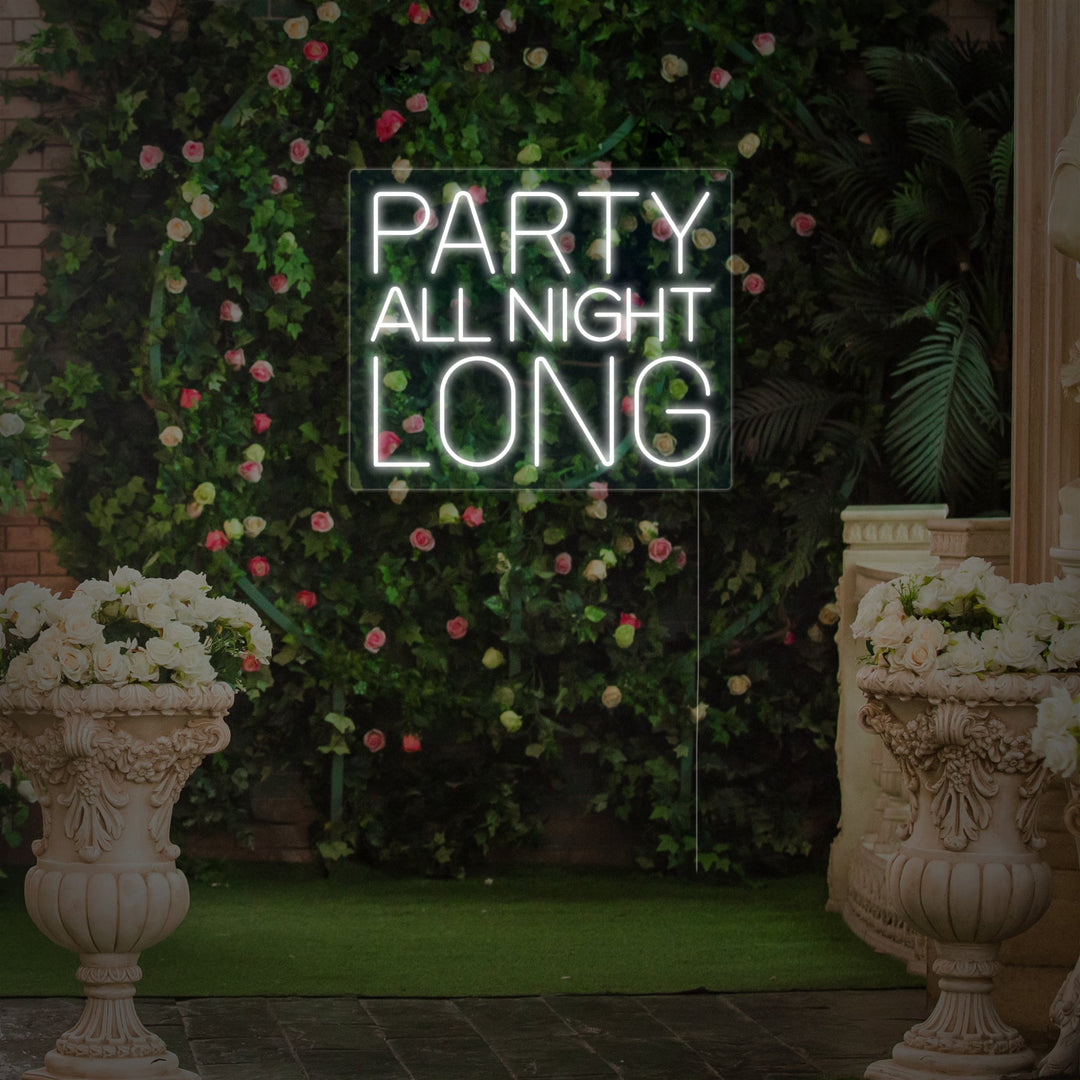 "Party All Night Long" Insegna al neon