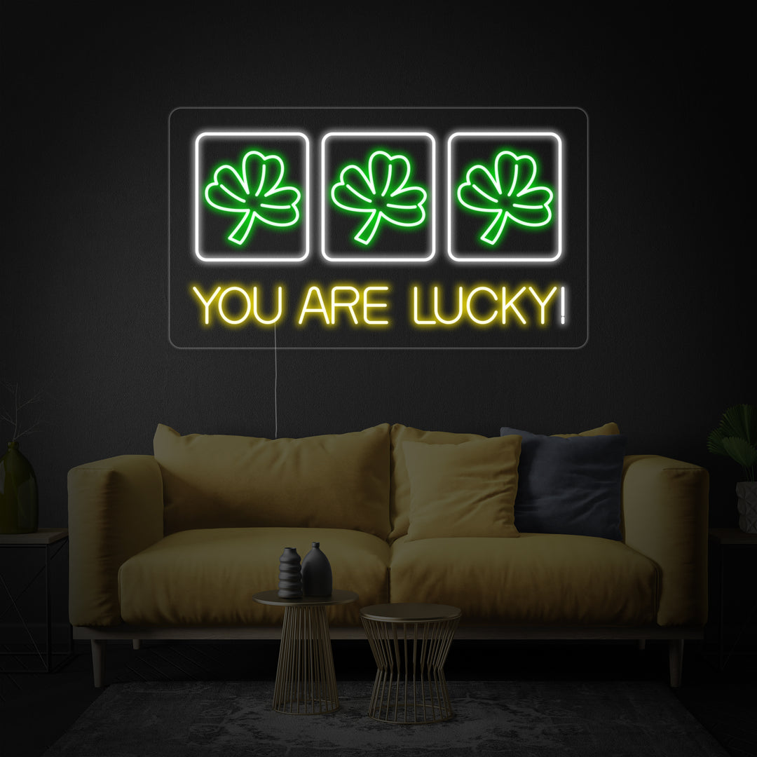 "You Are Lucky" Insegna al neon