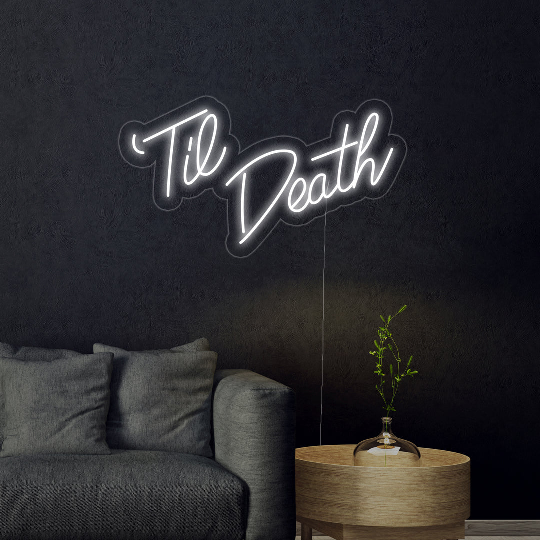 "Til Death" Insegna al neon
