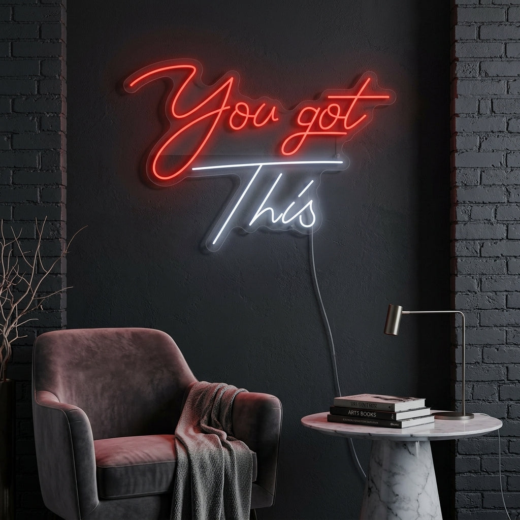 "You Got This" Insegna al neon