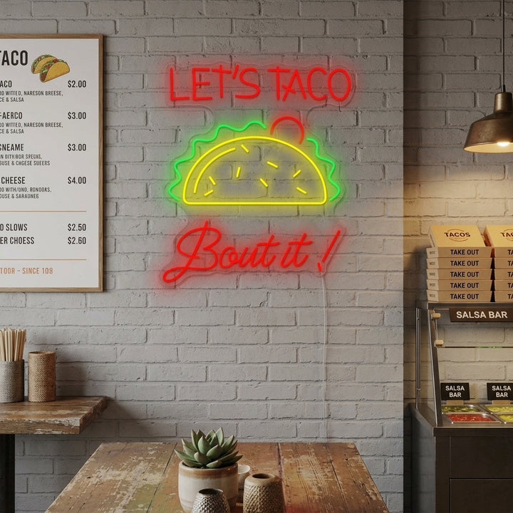 "Let's Taco Bout It" Insegna al neon