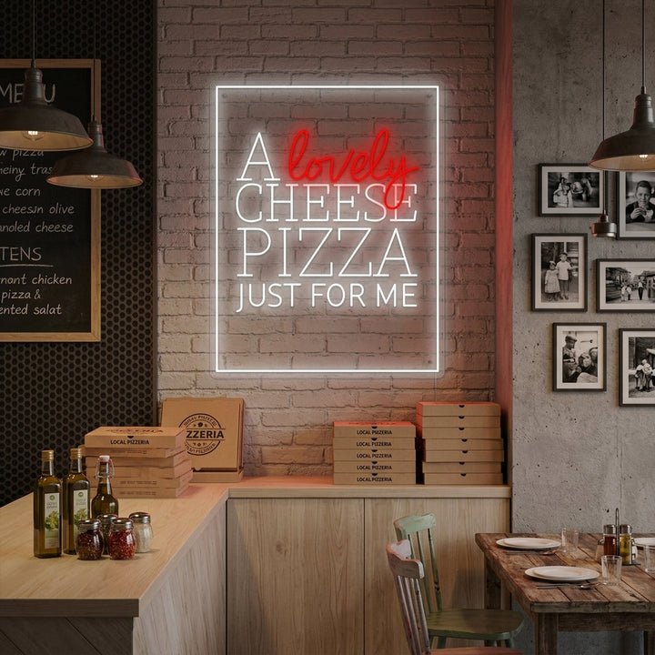"A Lovely Cheese Pizza Just for Me" Insegna al neon