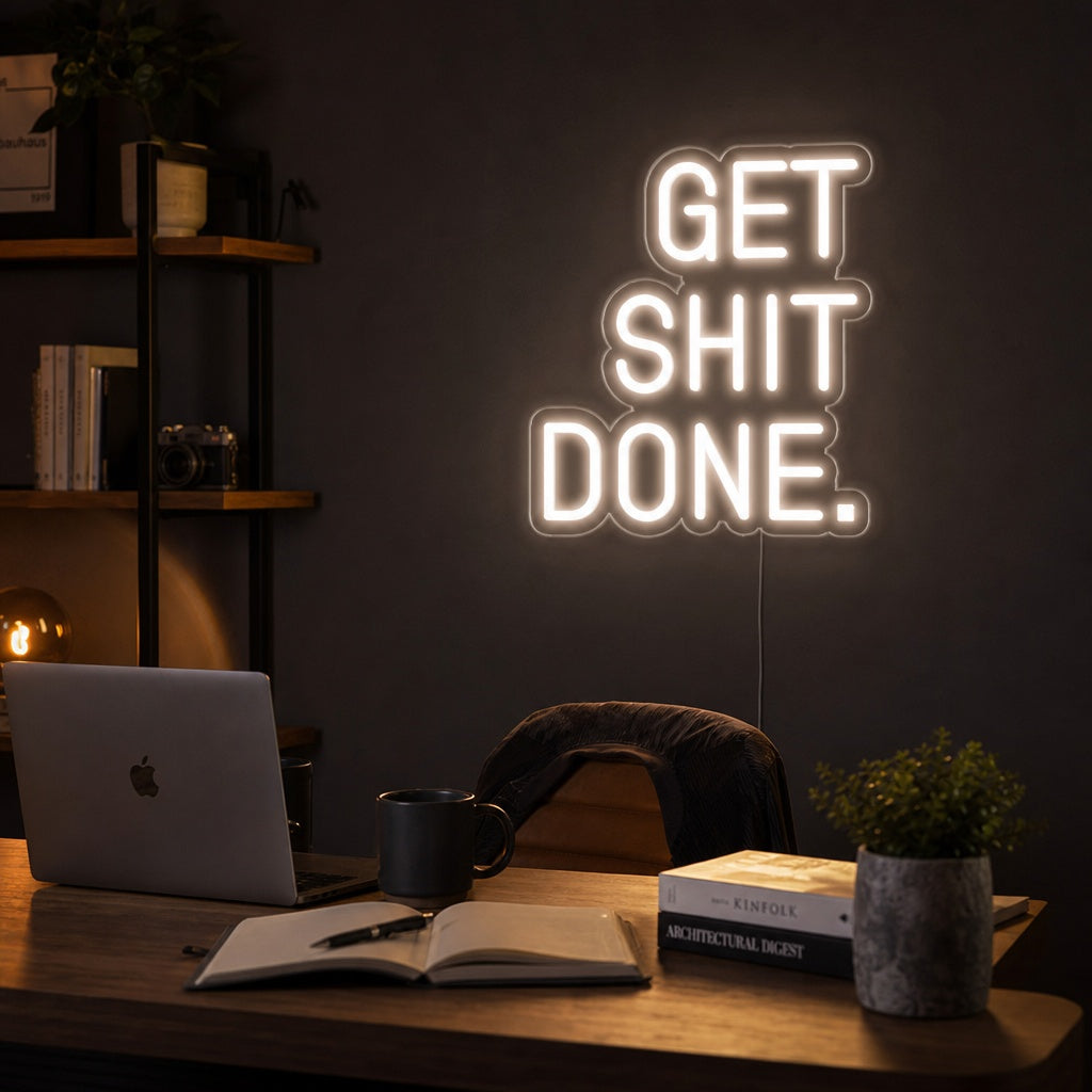 "Get Shit Done" Insegna al neon