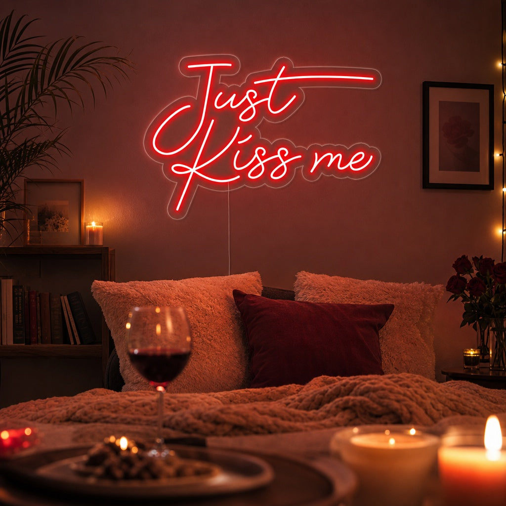 "Just Kiss Me" Insegna al neon