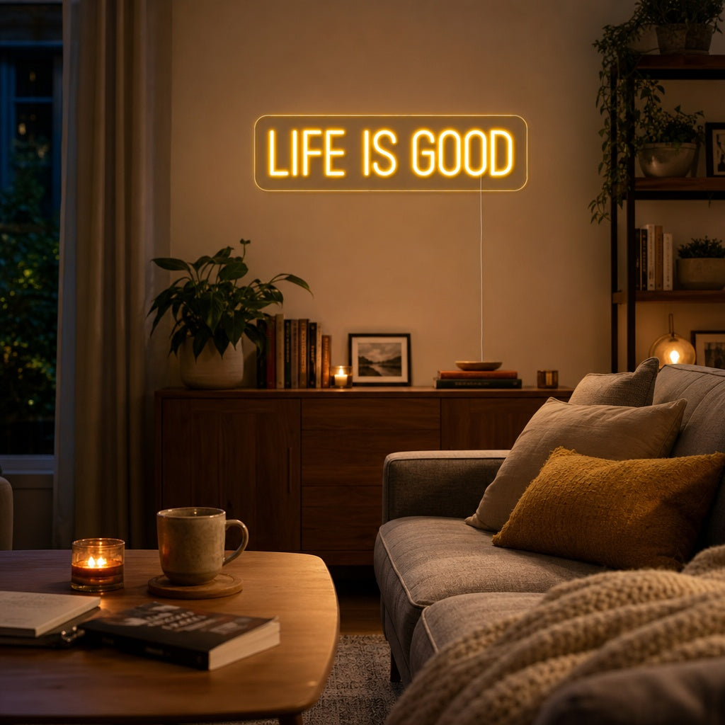 "Life is Good" Insegna al neon