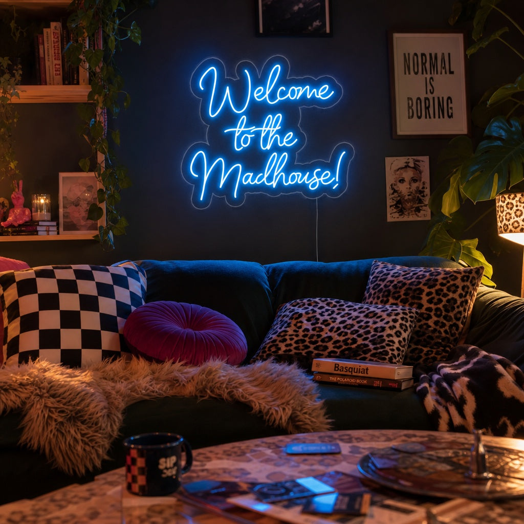 "Welcome to the Madhouse" Insegna al neon