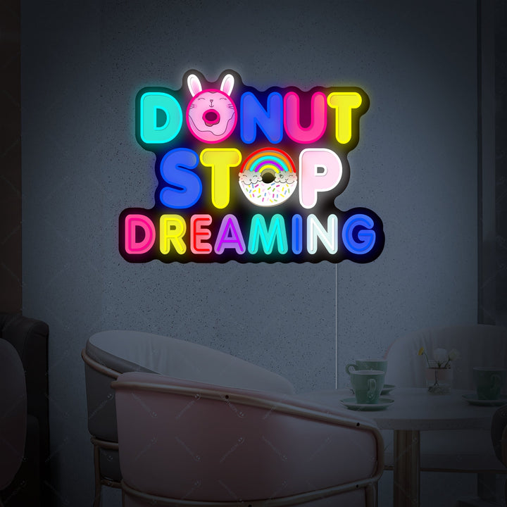 "Donut Do Not Stop Dreaming" Insegna al neon