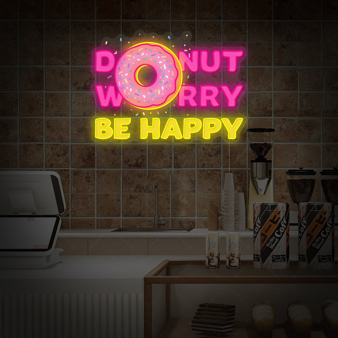 "Donut Do Not Worry Be Happy" Insegna al neon