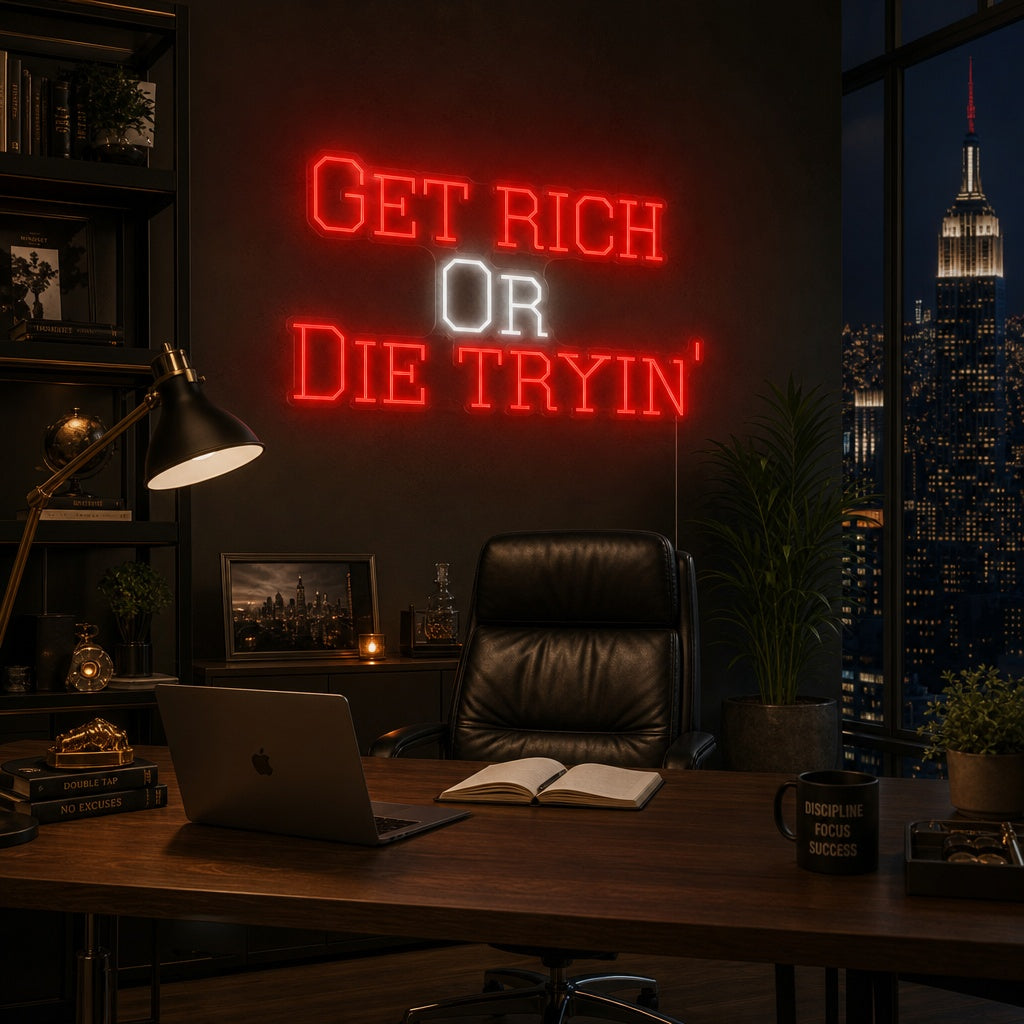 "Get Rich Or Die Tryin" Insegna al neon