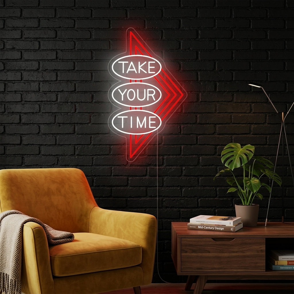 "Take Your Time" Insegna al neon
