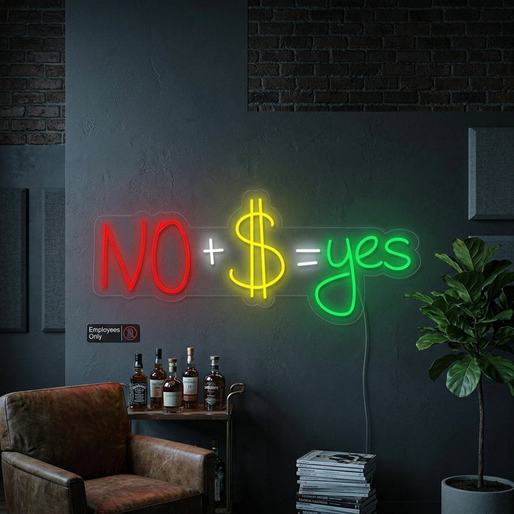 "No + US Dollar = Yes" Insegna al neon