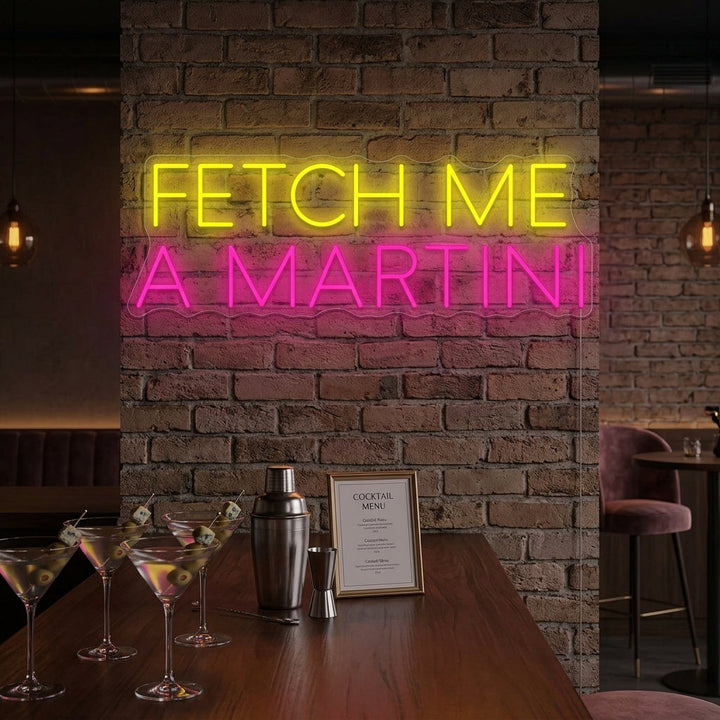 "Fetch Me A Martini" Insegna al neon