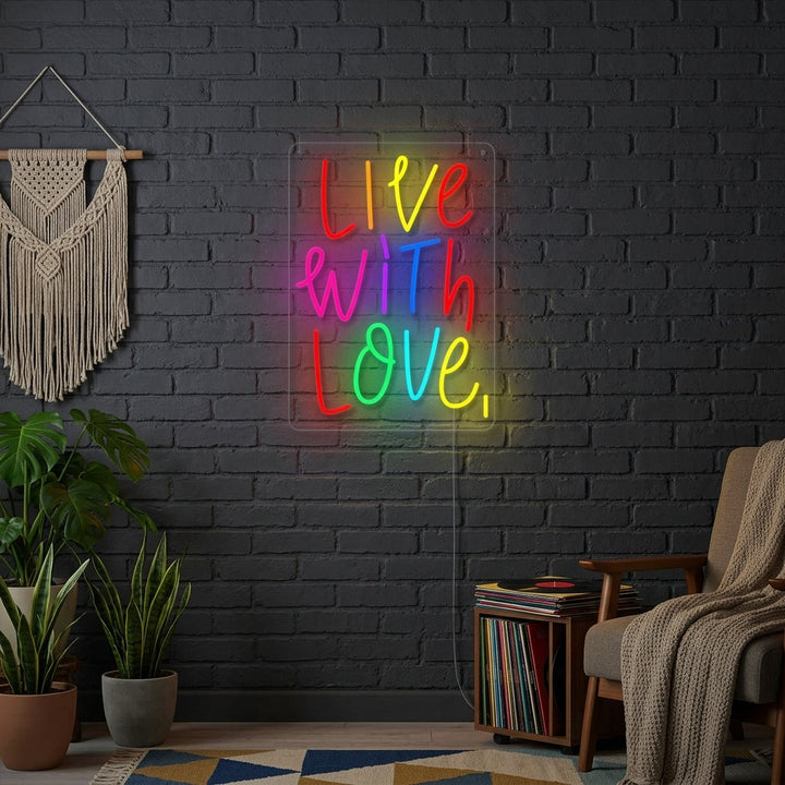 "Live With Love" Insegna al neon