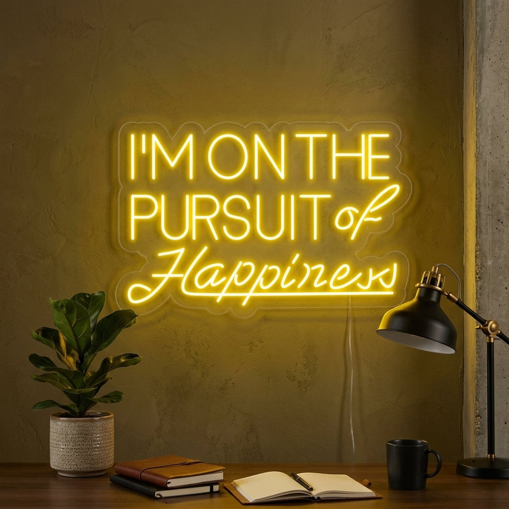 "Pursuit of Happiness" Insegna al neon