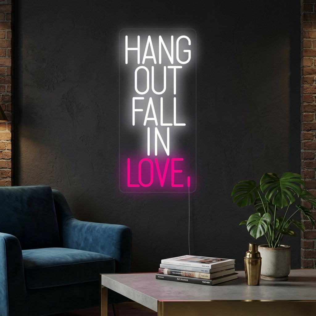 "Hang Out Fall In Love" Insegna al neon