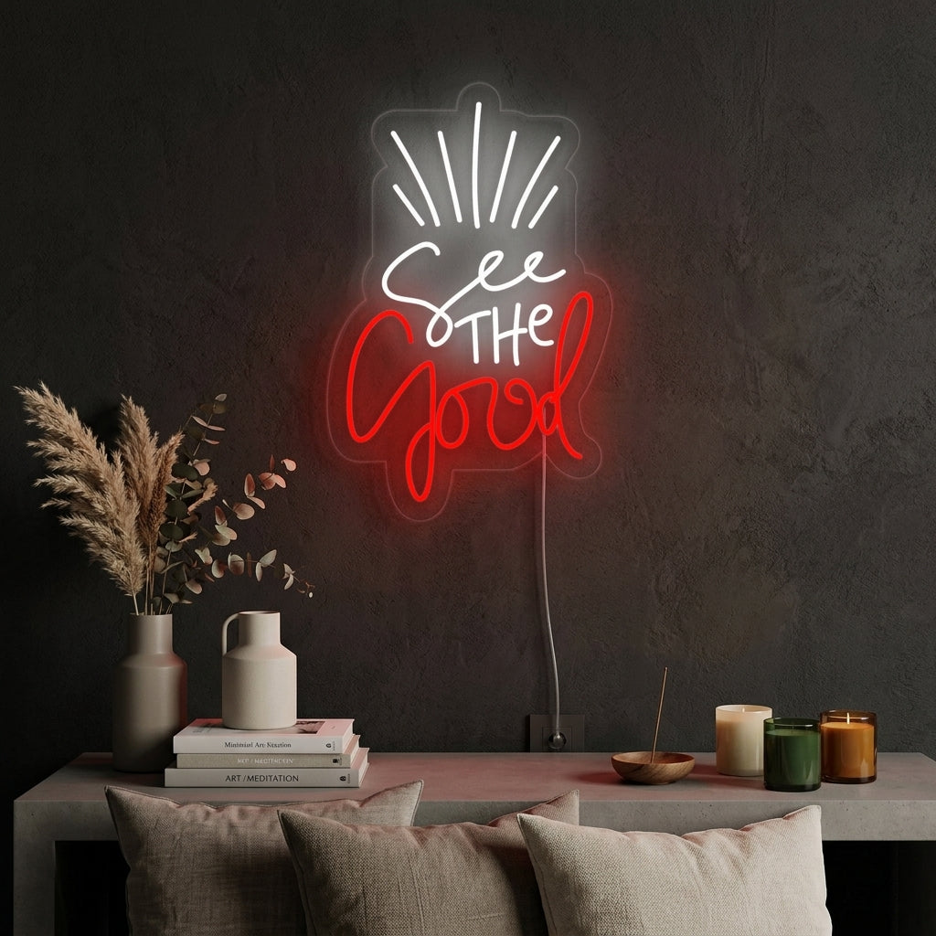 "See The Good" Insegna al neon