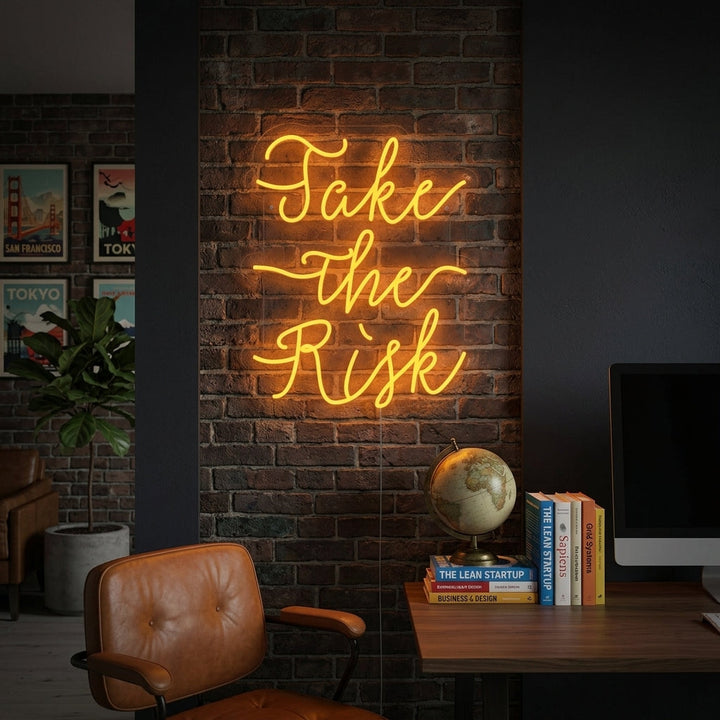 "Take The Risk" Insegna al neon
