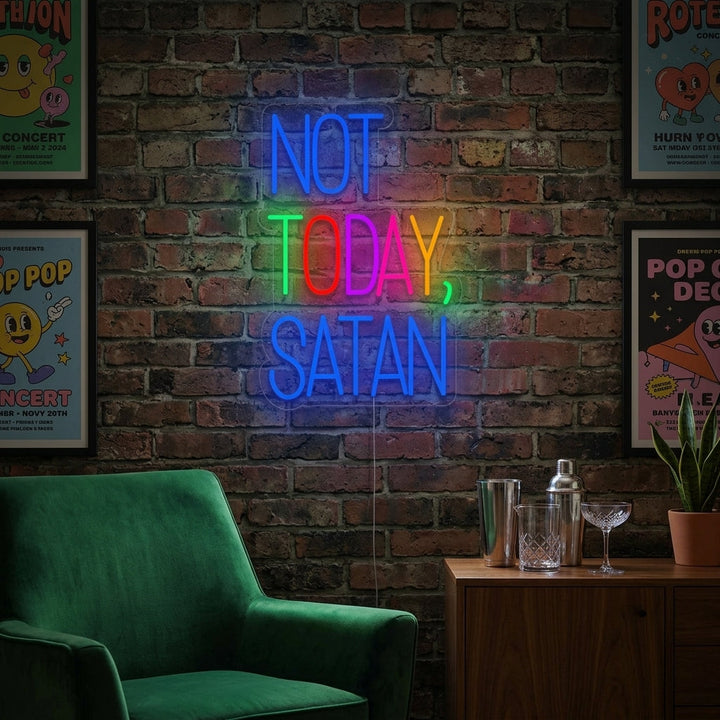 "Not Today Satan" Insegna al neon