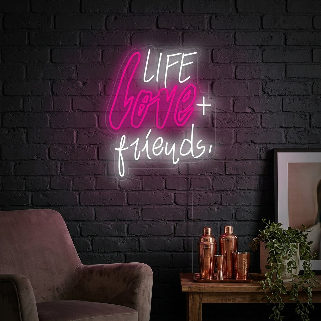 "Life Love Friends" Insegna al neon