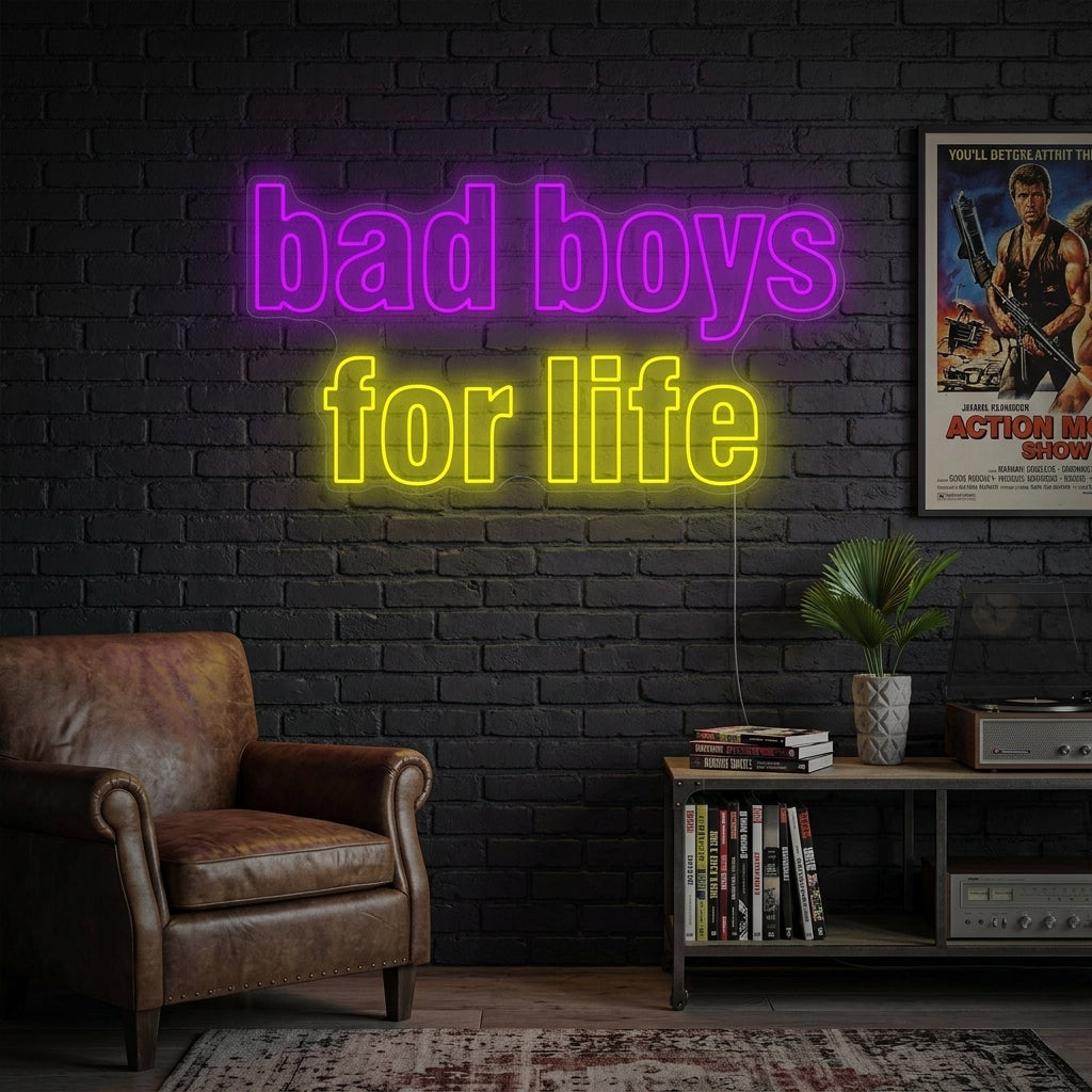 "Bad Boys For Life" Insegna al neon