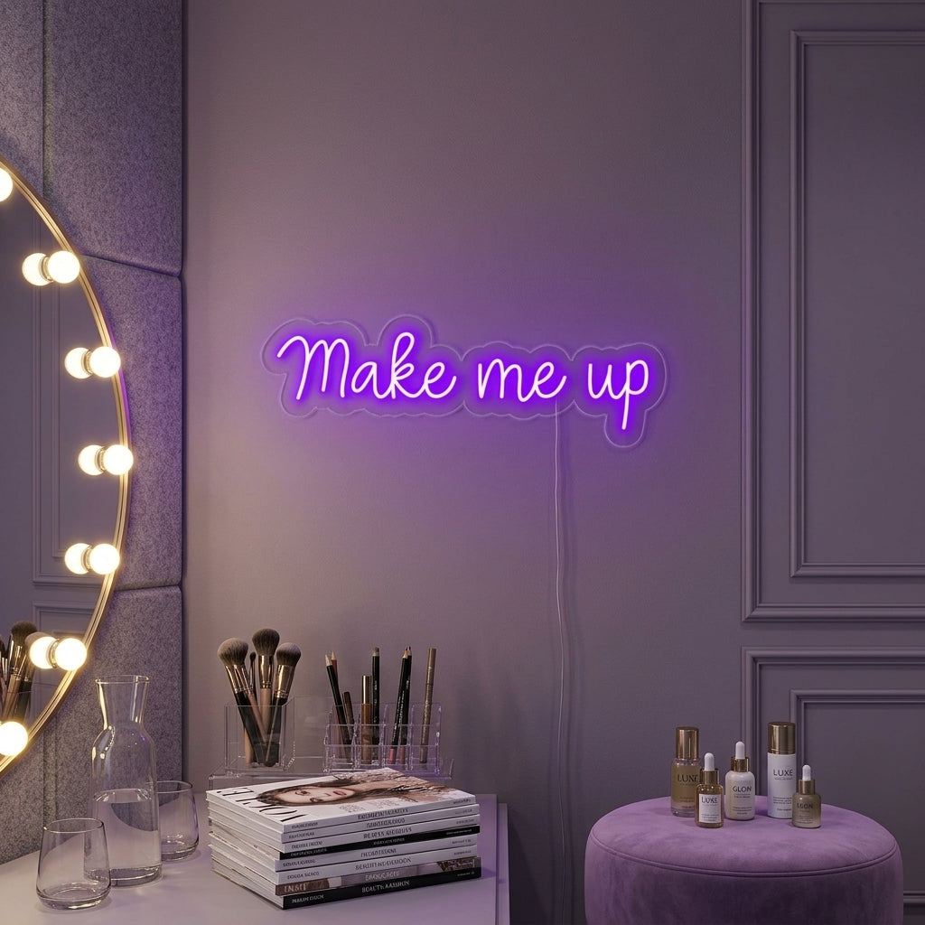 "Make Me Up" Insegna al neon