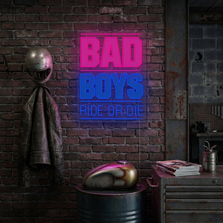 "Bad Boys Ride Or Die" Insegna al neon