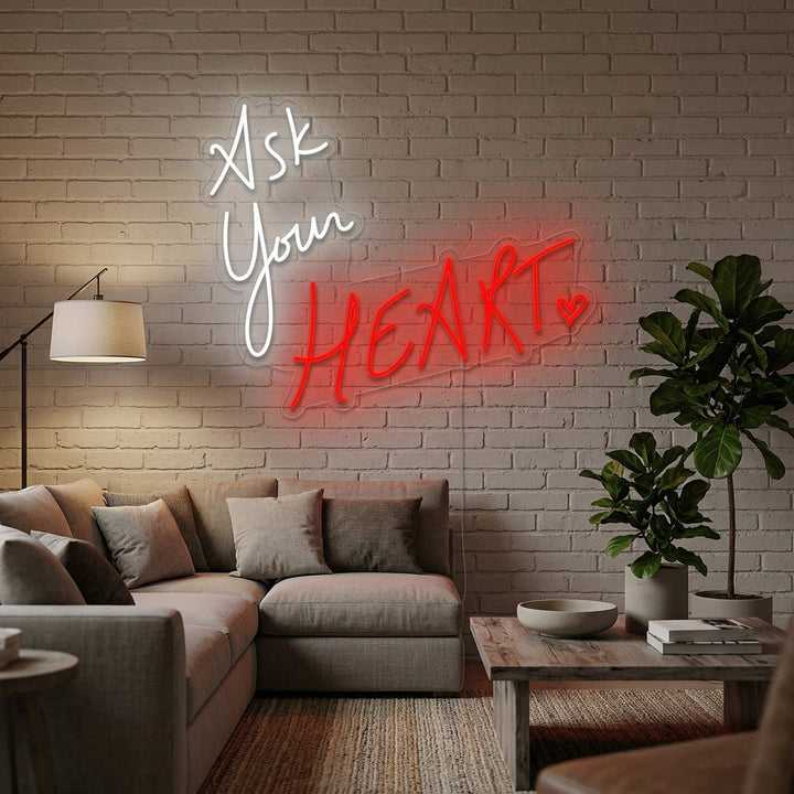 "Ask Your Heart" Insegna al neon