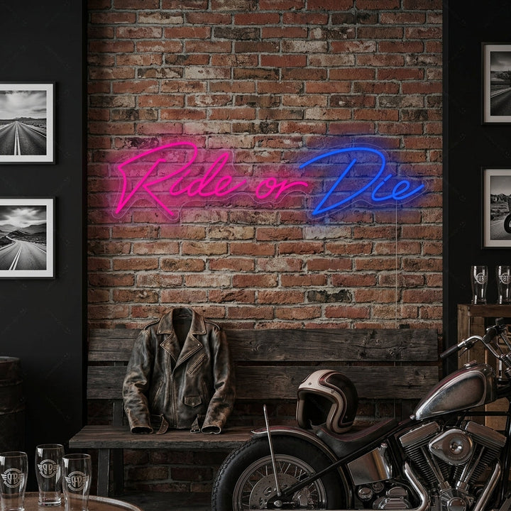 "Ride Or Die" Insegna al neon