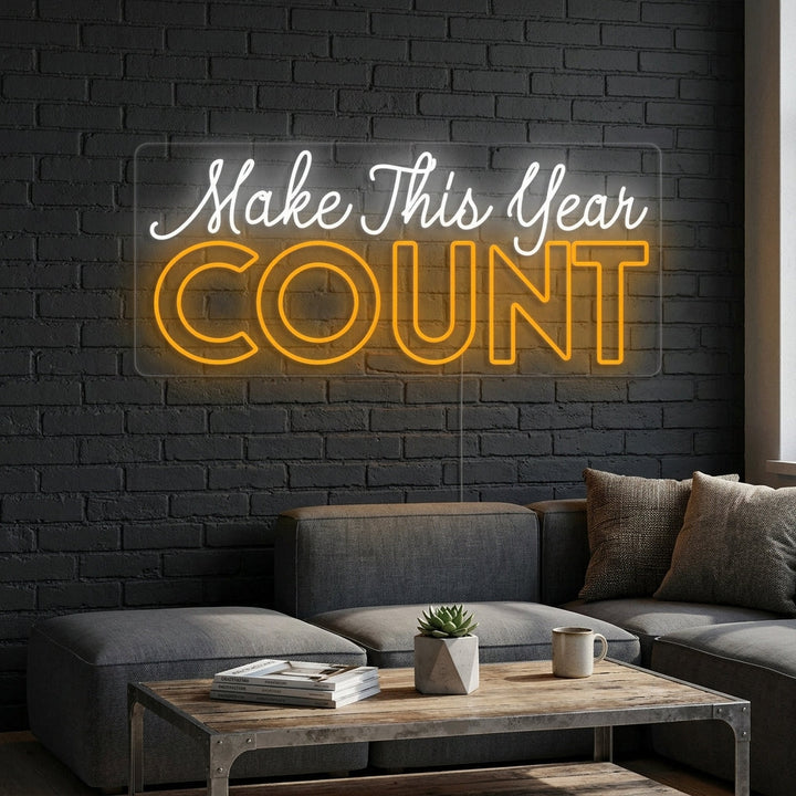 "Make This Year Count" Insegna al neon