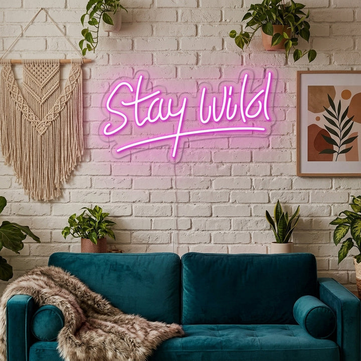 "Stay Wild" Insegna al neon