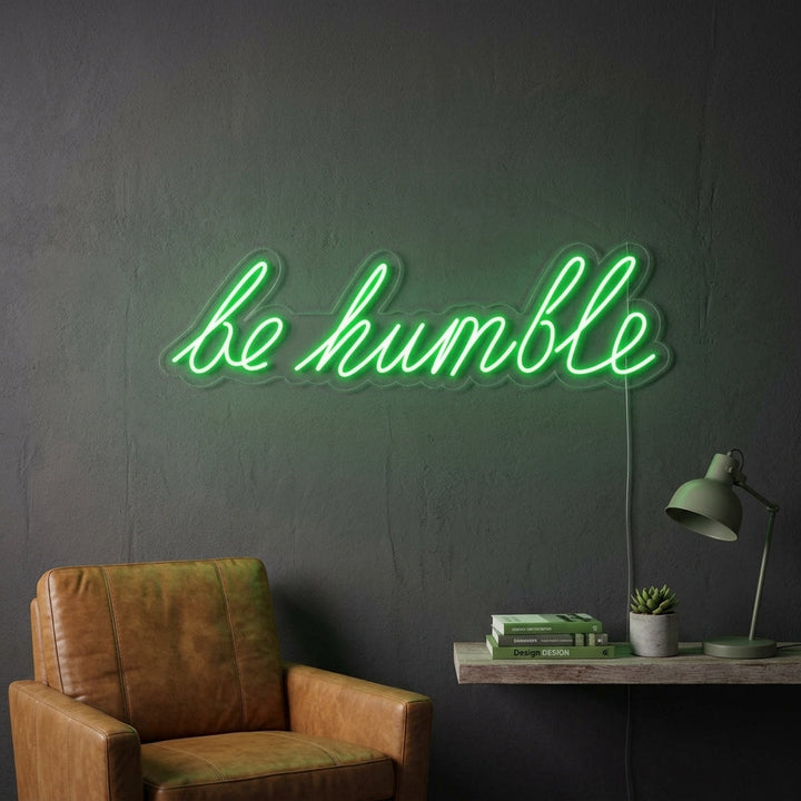 "Be Humble" Insegna al neon