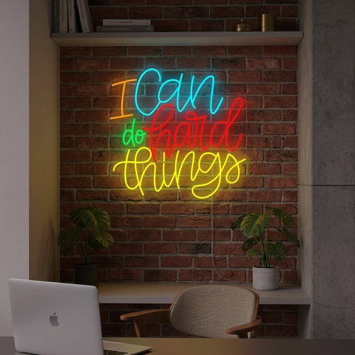 "I Can Do Hard Things" Insegna al neon