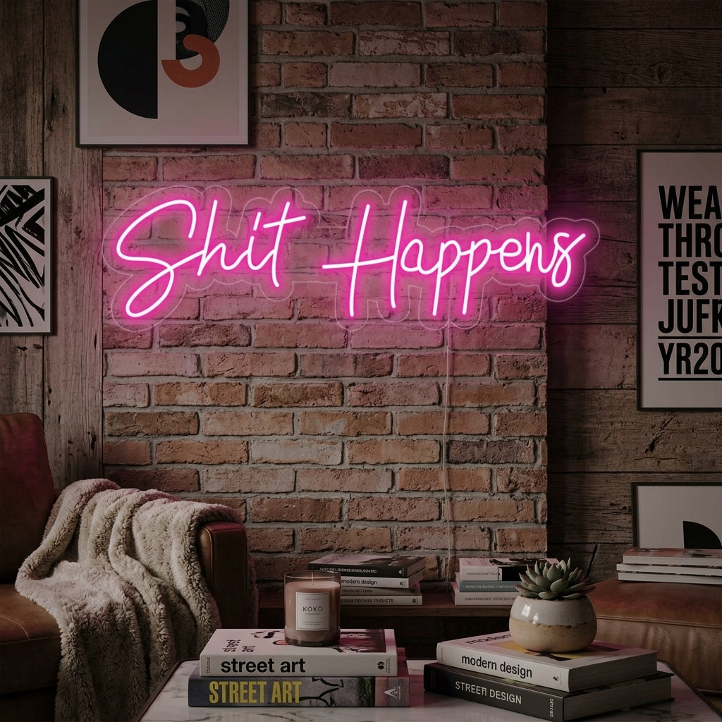 "Shit Happens" Insegna al neon