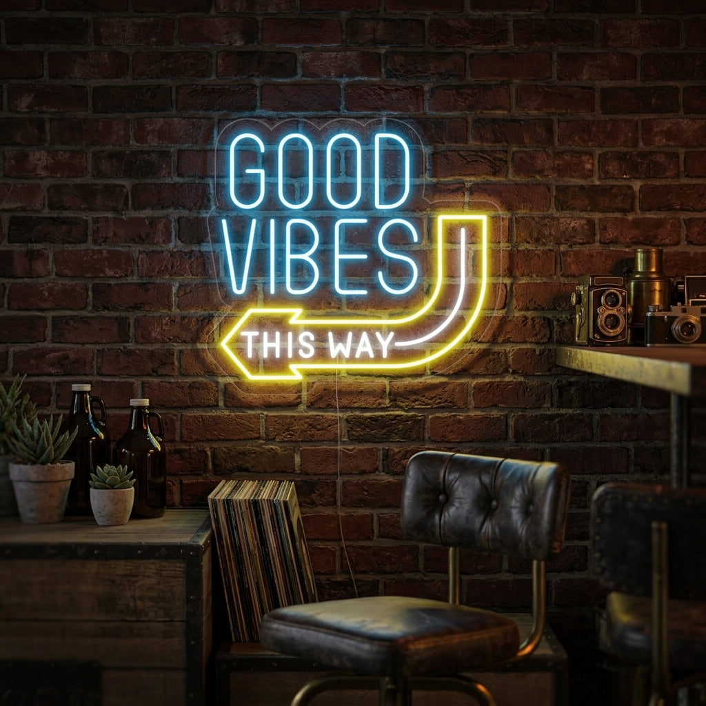 "Good Vibes This Way" Insegna al neon