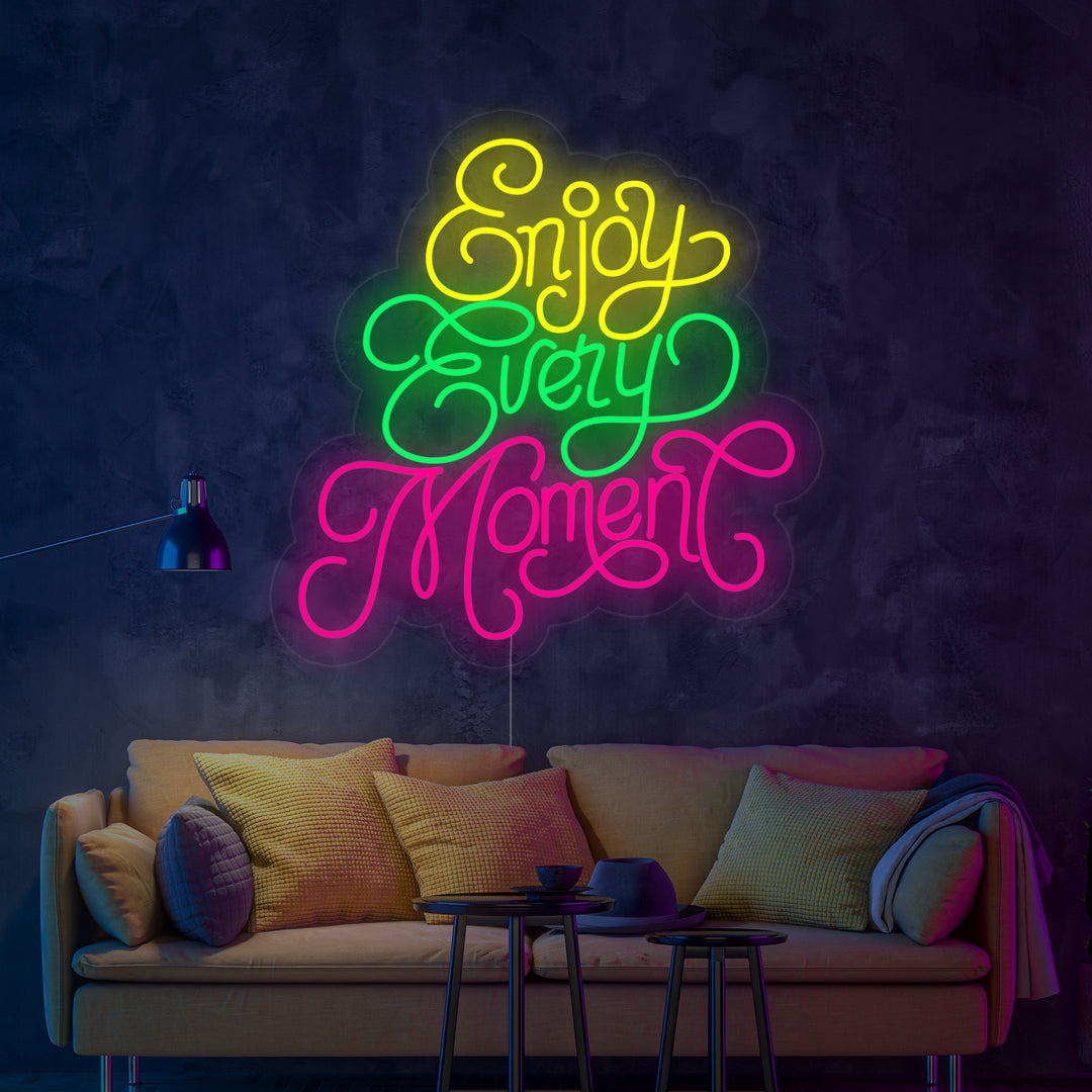 "Enjoy Every Moment" Insegna al neon